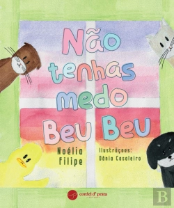 Bertrand.pt - Não Tenhas Medo Beu Beu