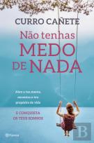 Não Tenhas Medo de Nada