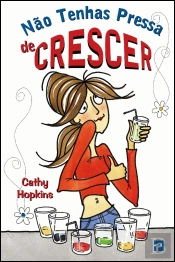 Não Tenhas Pressa de Crescer