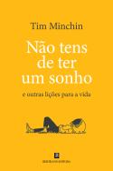 Não Tens de Ter Um Sonho