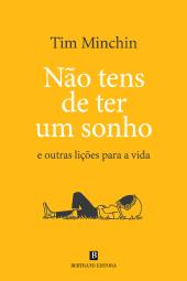 Não Tens de Ter Um Sonho