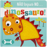 Não toques no... dinossauro!