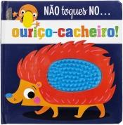Não toques no... ouriço-cacheiro!