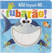 Não toques no... tubarão!