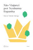 Não Viajarei por Nenhuma Espanha