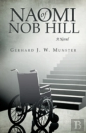 Naomi Of Nob Hill: A Novel