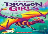 Naomi The Rainbow Glitter Dragon (Dragon Girls #3)