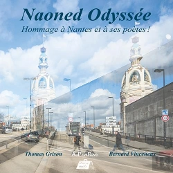 Bertrand.pt - Naoned Odyssée ; Hommage À Nantes & À Ses Poètes