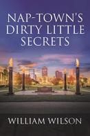 Nap-Town'S Dirty Little Secrets
