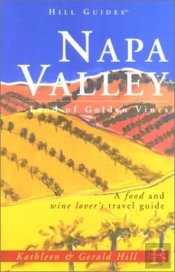 Napa Valley: Land Of Golden Vines