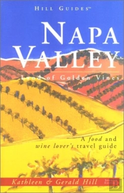 Bertrand.pt - Napa Valley: Land Of Golden Vines