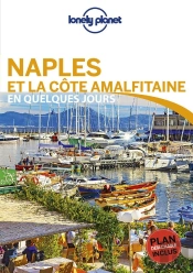 Naples Et La Cote Amalfitaine En Quelques Jours 1ed