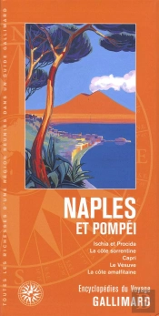 Naples Et Pompei (Ischia Et Procida, La Cote Sorrentine, Capri,
