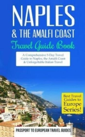 Naples: Naples   The Amalfi Coast, Italy