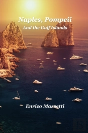 Naples, Pompeii, And The Gulf Islands