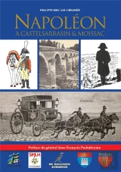 Napoléon À Castelsarrasin & Moissac : Le Quercy Autrefois