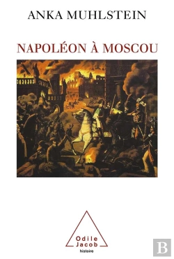 Bertrand.pt - Napoléon À Moscou