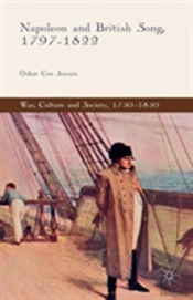 Napoleon And British Song, 1797-1822