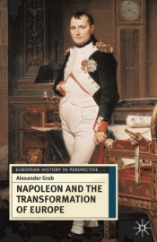 Napoleon And The Transformation Of Europe