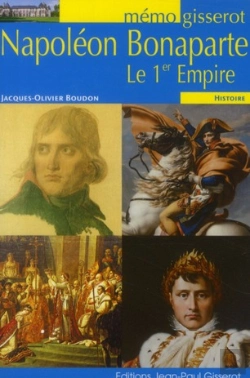 Bertrand.pt - Napoleon Bonaparte - Le 1er Empire - Memo