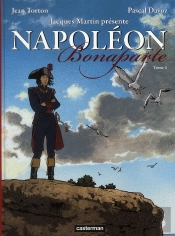 Napoléon Bonaparte Tome 1