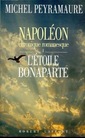 Napoléon Chronique Romanesque Tome 1 : L'Étoile Bonaparte