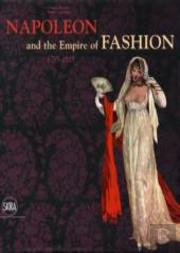 Napoleon & The Empire Of Fashion