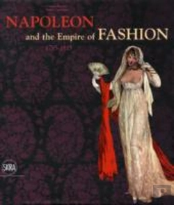 Bertrand.pt - Napoleon & The Empire Of Fashion