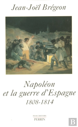 Bertrand.pt - Napoléon Et La Guerre D'Espagne 1808-1814