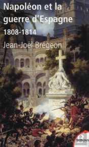 Napoléon Et La Guerre D'Espagne