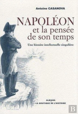 Bertrand.pt - Napoléon Et La Pensée De Son Temps : Une Histoire Intellectuelle Singulière