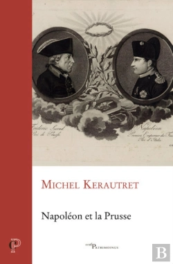 Bertrand.pt - Napoléon Et La Prusse