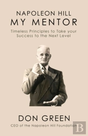 Napoleon Hill My Mentor