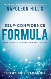 Napoleon Hill'S Self-Confidence Formula