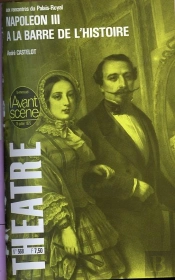 Napoleon Iii A La Barre De L'Histoire