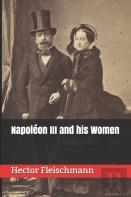 Napoleon Iii And His Women