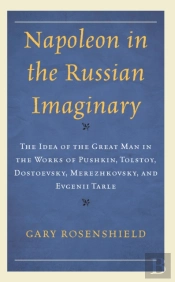 Napoleon In The Russian Imaginary