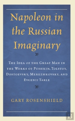 Bertrand.pt - Napoleon In The Russian Imaginary
