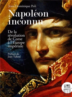 Bertrand.pt - Napoléon Inconnu : De La Révolution De Corse À L'Europe Impériale