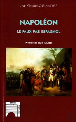 Bertrand.pt - Napoléon ; Le Faux-Pas Espagnol
