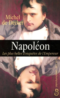 Bertrand.pt - Napoléon ; Les Plus Belles Conquêtes De L'Empereur