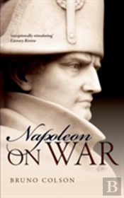 Napoleon: On War