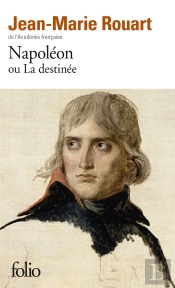 Napoléon Ou La Destinée