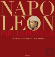 Napoléon Par Les Peintres