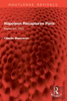 Napoleon Recaptures Paris