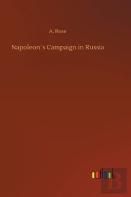 Napoleon S Campaign In Russia