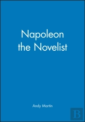Napoleon The Novelist