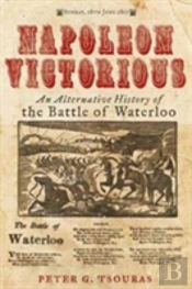 Napoleon Victorious!