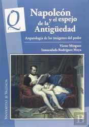 Napoleón Y El Espejo De La Antigüedad