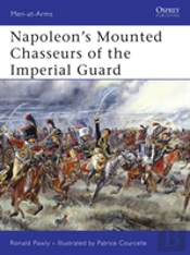 Napoleonâ€™S Mounted Chasseurs Of The Imperial Guard